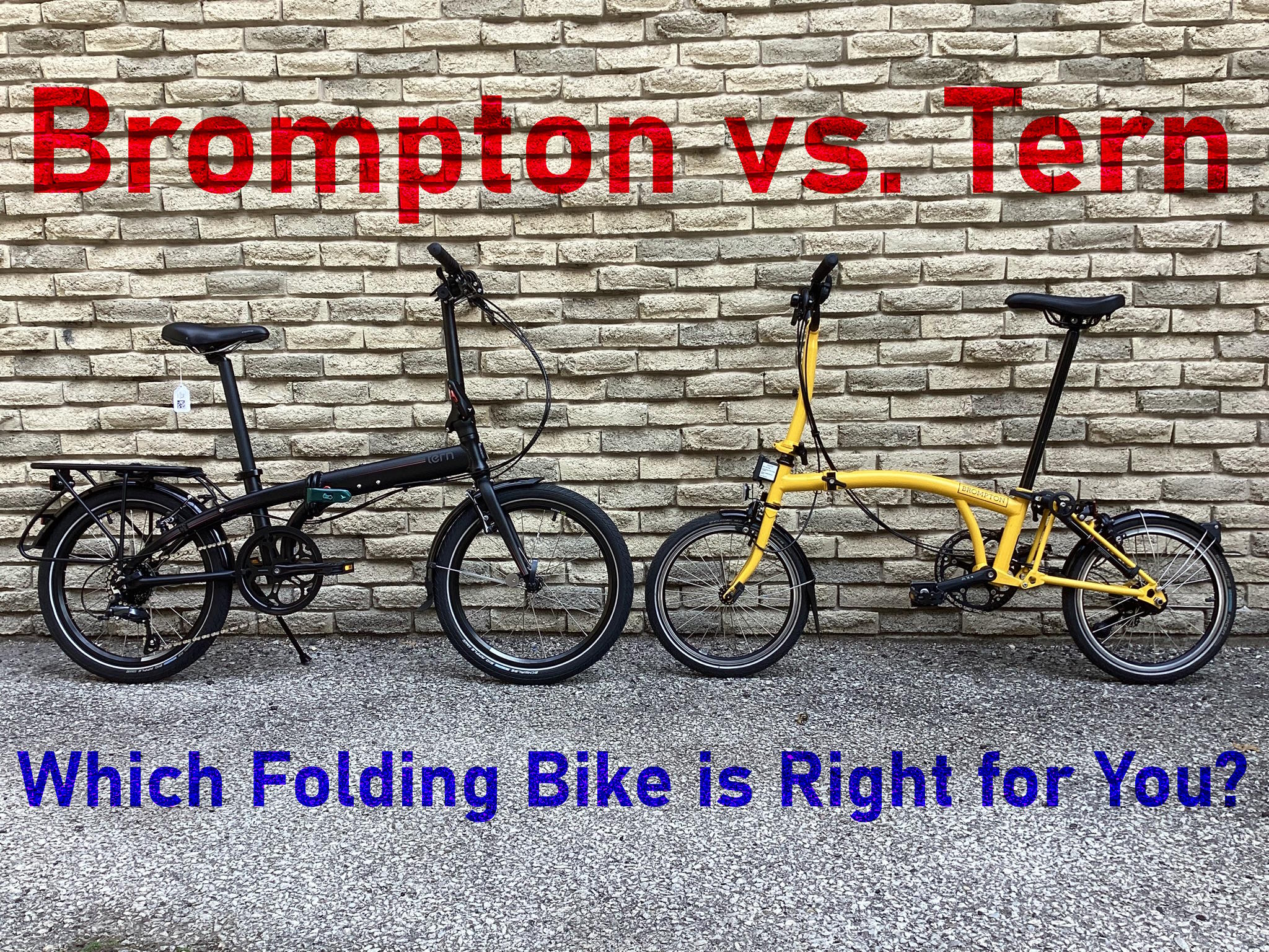 Comparison of Brompton 16-inch folding bike and Tern 20-inch folding bike